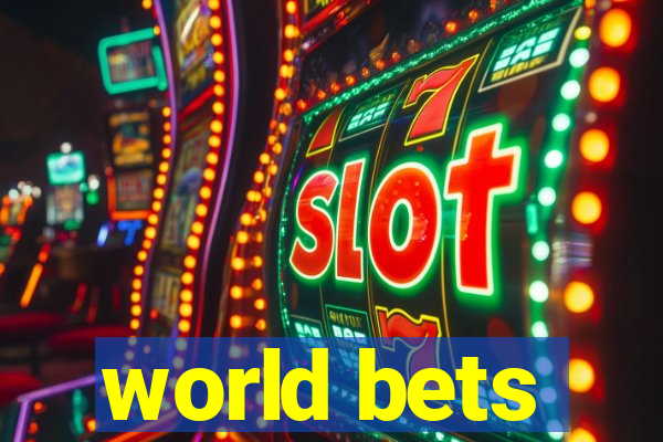 world bets
